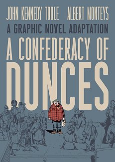 Confederacy of Dunces: A Graphic Novel Adaptation (Hardcover)