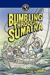 Bumbling Through Sumatra - MangaShop.ro
