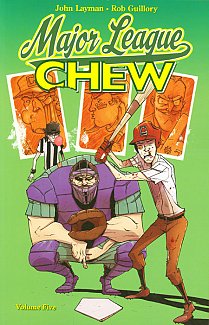 Chew Vol.  5 Major League Chew