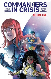 Commanders in Crisis Vol. 1: The Action
