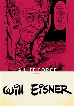 Will Eisner's A Life Force - MangaShop.ro