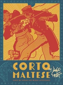 Corto Maltese: Fable of Venice and Other Adventures comics
