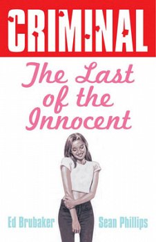 Criminal Volume 6: Last of the Innocent (New Edition) - MangaShop.ro