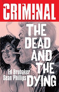 Criminal Volume 3: The Dead and the Dying (New Edition) - MangaShop.ro