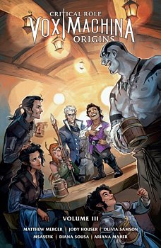Critical Role: Vox Machina Origins Volume III - MangaShop.ro