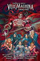 Critical Role: Vox Machina Origins Omnibus--Series I and II comics