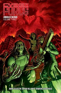 Cyber Force: Awakening Vol. 3