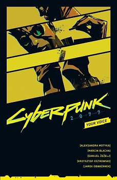 Cyberpunk 2077: Your Voice - MangaShop.ro