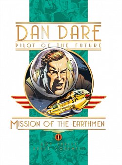 Dan Dare: Mission of the Earthmen (Hardcover) - MangaShop.ro