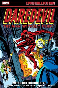 Daredevil Epic Collection: Watch Out for Bullseye - MangaShop.ro