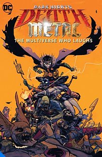 Dark Nights: Death Metal: The Multiverse Who Laughs