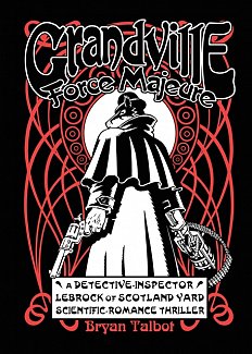 Grandville Force Majeur (Hardcover)