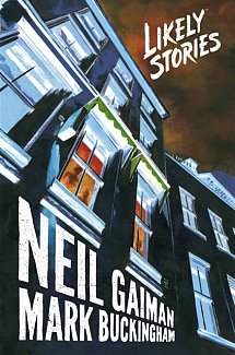 Neil Gaiman's Likely Stories (Hardcover)