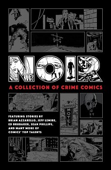 Noir: A Collection of Crime Comics (Hardcover) - MangaShop.ro