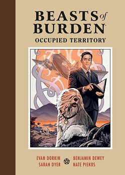 Beasts of Burden: Occupied Territory (Hardcover) comics