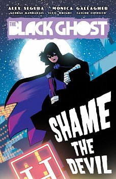 The Black Ghost: Shame the Devil - MangaShop.ro