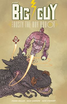 Big Guy and Rusty the Boy Robot (Second Edition) - MangaShop.ro
