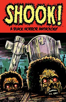 Shook! a Black Horror Anthology - MangaShop.ro