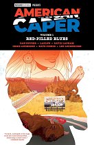 American Caper Volume 1: Red-Pilled Blues comics