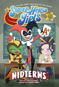 DC Super Hero Girls: Midterms - MangaShop.ro