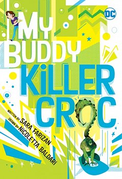 My Buddy, Killer Croc - MangaShop.ro