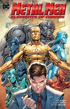 Metal Men: Elements of Change - MangaShop.ro