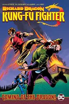 Richard Dragon, Kung-Fu Fighter: Coming of the Dragon! (Hardcover) - MangaShop.ro