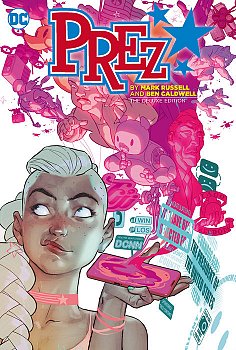 Prez by Mark Russell and Ben Caldwell: The Deluxe Edition - MangaShop.ro