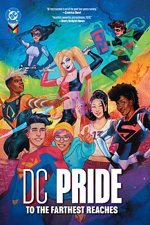 DC Pride: To the Farthest Reaches (Hardcover)