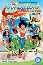 DC Super Hero Girls: High School Reunion comics