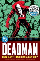 DC Finest: Deadman: How Many Times Can a Guy Die? comics