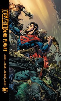 Dceased: Dead Planet (Hardcover) - MangaShop.ro