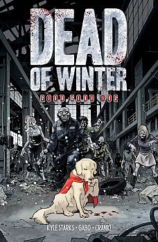 Dead of Winter: Good Good Dog - MangaShop.ro