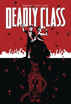 Deadly Class Vol. 8: Never Go Back - MangaShop.ro