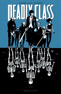 Deadly Class Vol.  1 Reagan Youth