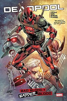 Deadpool: Bad/Badder Blood (Hardcover)