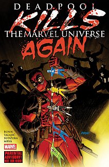 Deadpool Kills the Marvel Universe Again [New Printing]