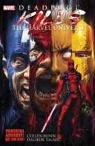 Deadpool Kills the Marvel Universe comics