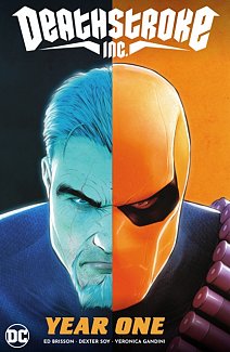 Deathstroke Inc. Vol. 2: Year One (Hardcover)