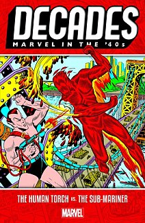 Decades: Marvel in the 40s - The Human Torch vs. the Sub-Mariner