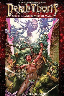 Dejah Thoris and the Green Men of Mars Vol.  3 Red Trigger