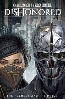 Dishonored 2: The Peeress and the Price (Hardcover)