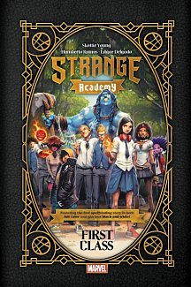 Strange Academy: First Class (Hardcover)