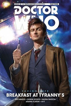 Doctor Who - The Tenth Doctor: Facing Fate Vol. 1: Breakfast at Tyranny's - MangaShop.ro