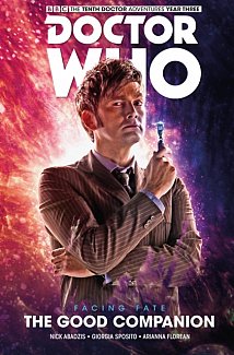 Doctor Who: The Tenth Doctor Facing Fate Vol. 3 - The Good Companion (Hardcover)