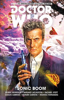Doctor Who: The Twelfth Doctor Vol.  6 Sonic Boom (Hardcover) comics