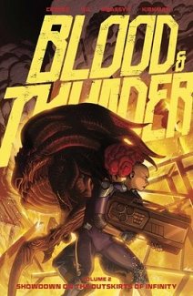 Blood & Thunder Vol. 2: Showdown on the Outskirts of Infinity comics