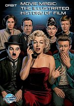 Orbit: Movie Magic: The Illustrated History of Film comics
