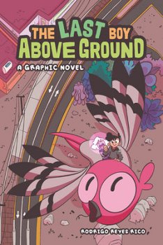 Last Boy Above Ground: A Graphic Novel comics
