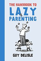 The Handbook to Lazy Parenting comics